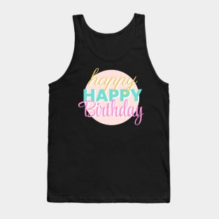 Happy Birthday Party Text Design Tank Top